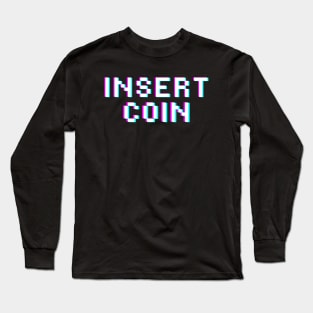 Insert Coin Long Sleeve T-Shirt